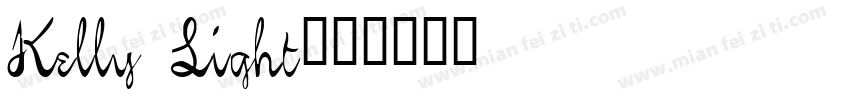 Kelly Light字体转换